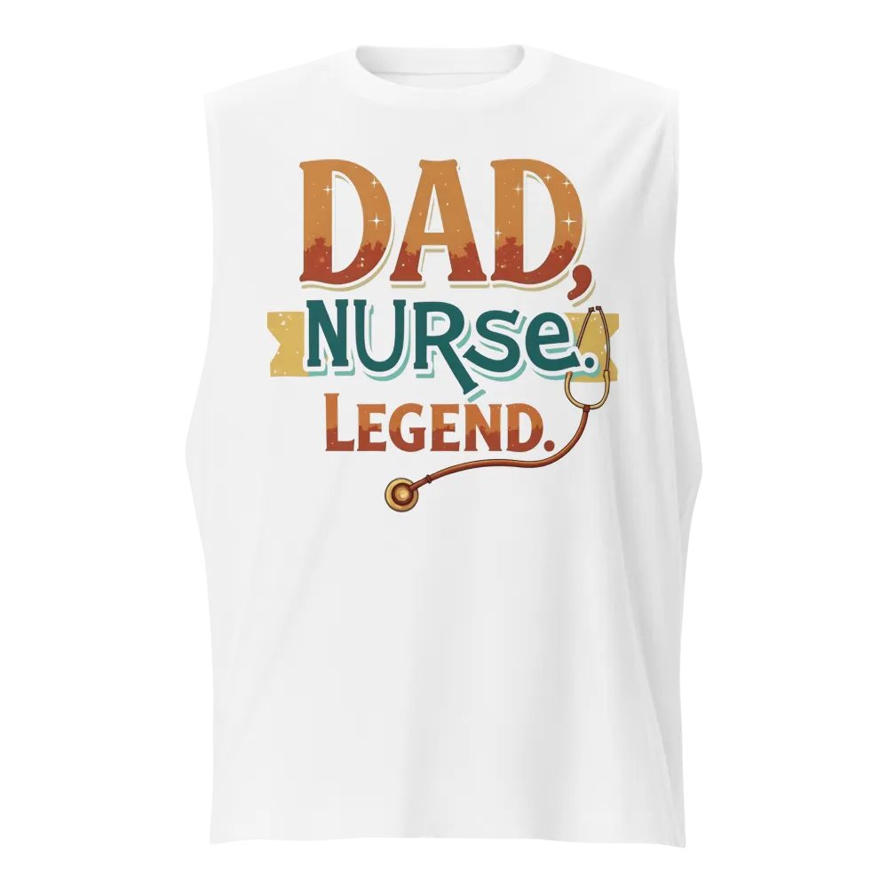 Legendary Nurse Dad Muscle Tank product image (5)