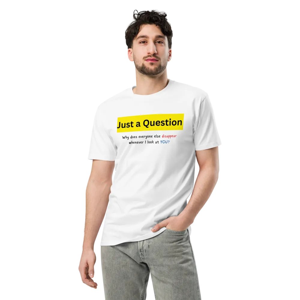 Just a Question T-Shirt product image (24)
