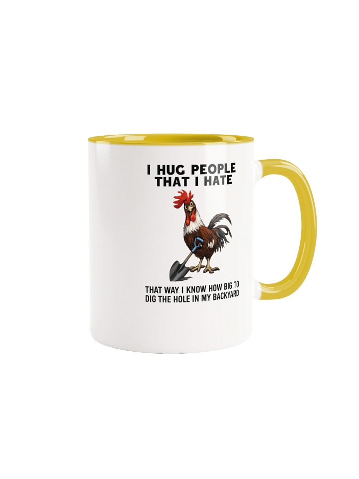 I Hug People That I Hate Mug product image (1)