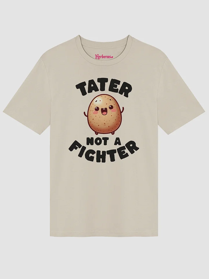 Tater Not A Fighter 2 Tee product image (2)