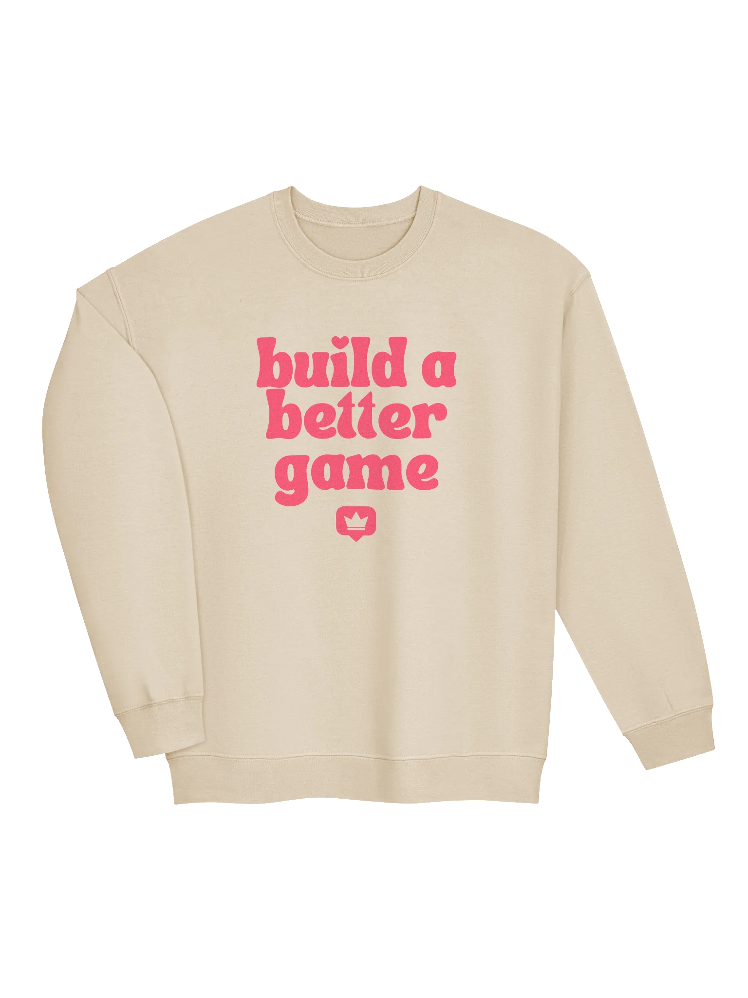 'Build A Better Game' Crewneck product image (2)