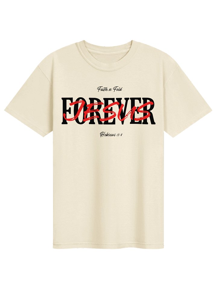 Forever Jesus Shirt product image (1)