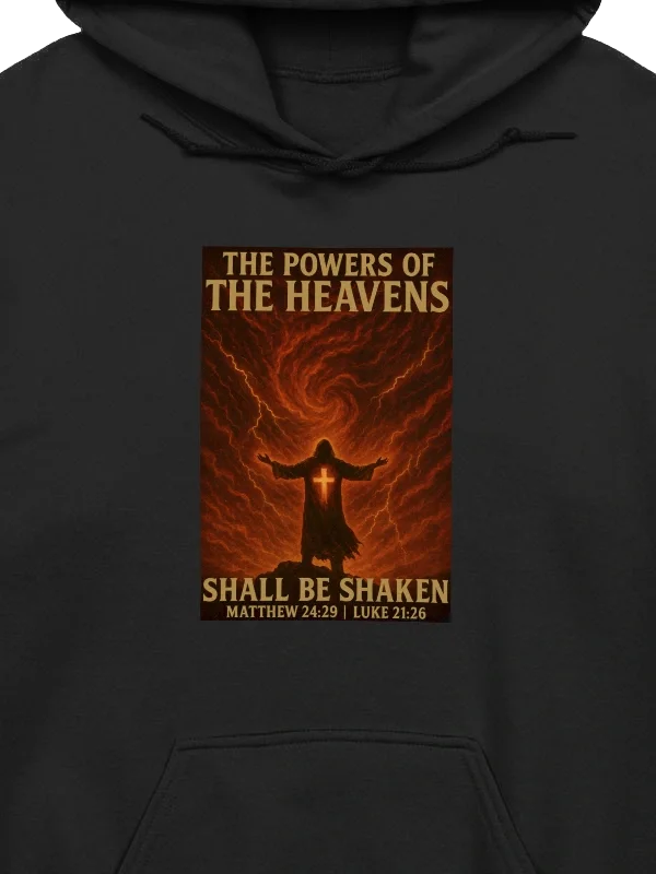The Powers of The Heavens Shall Be Shaken Hoodie product image (2)