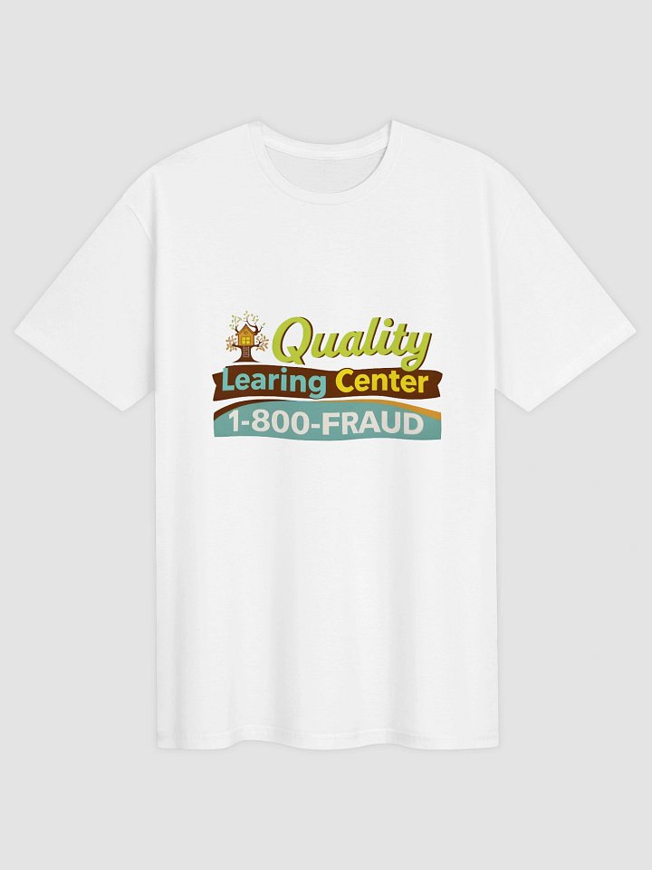 Quality Learning Center 1-800-Fraud Shirt product image (1)