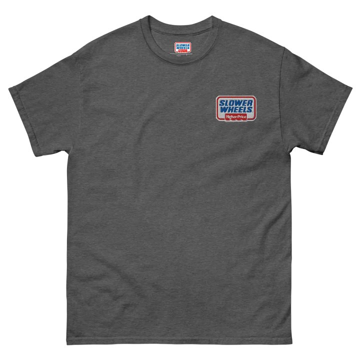 SLOWER WHEELS, HIGHER PRICE UNISEX EMBROIDERED HEAVY TEE product image (2)