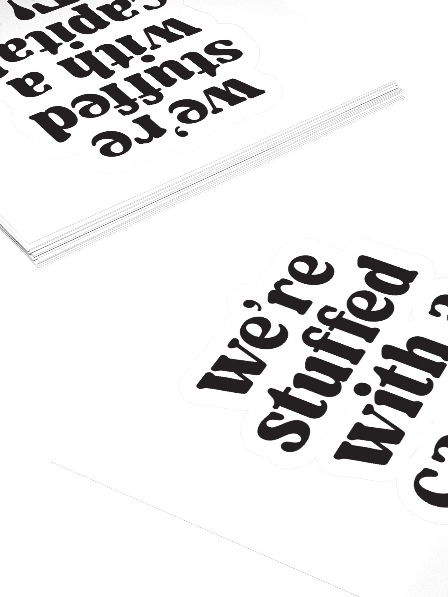 We’re stuffed with a capital F! Sticker product image (3)