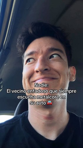Nadie: El vecino enfadoso que siempre escucha metalcore 🚗 

#metalcore #alternativemetal #breakdown #alternativemetal