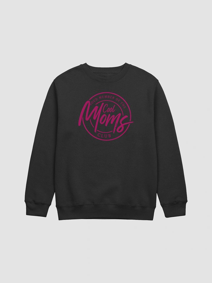 Cool Moms Club Sweatshirt | Fun Mom Life Pullover | Bold Mother’s Day Gift Idea product image (1)