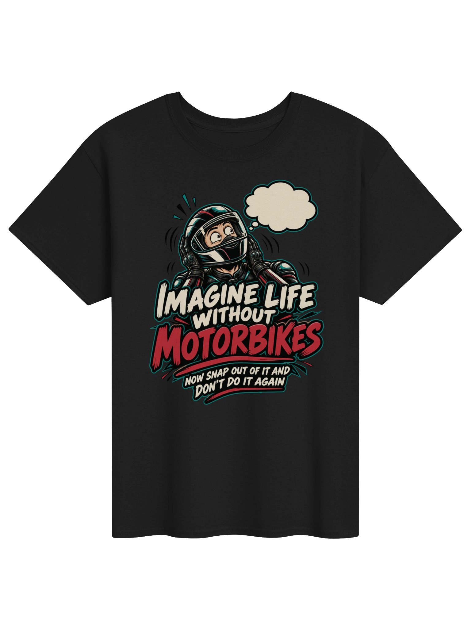 Imagine Life Without Motorbikes – Funny Biker T-Shirt product image (1)