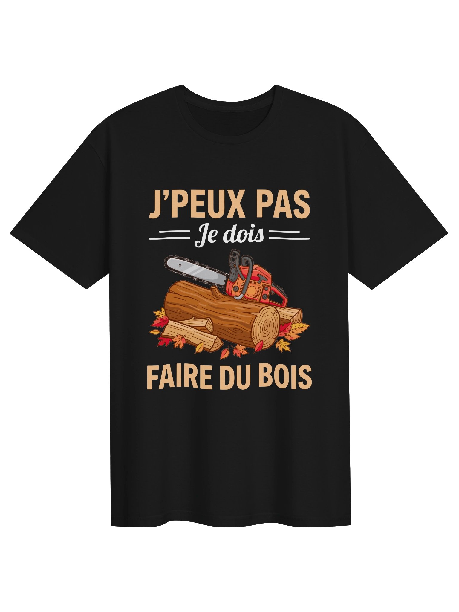 J'Peux Pas Je Dois Faire Du Bois product image (1)