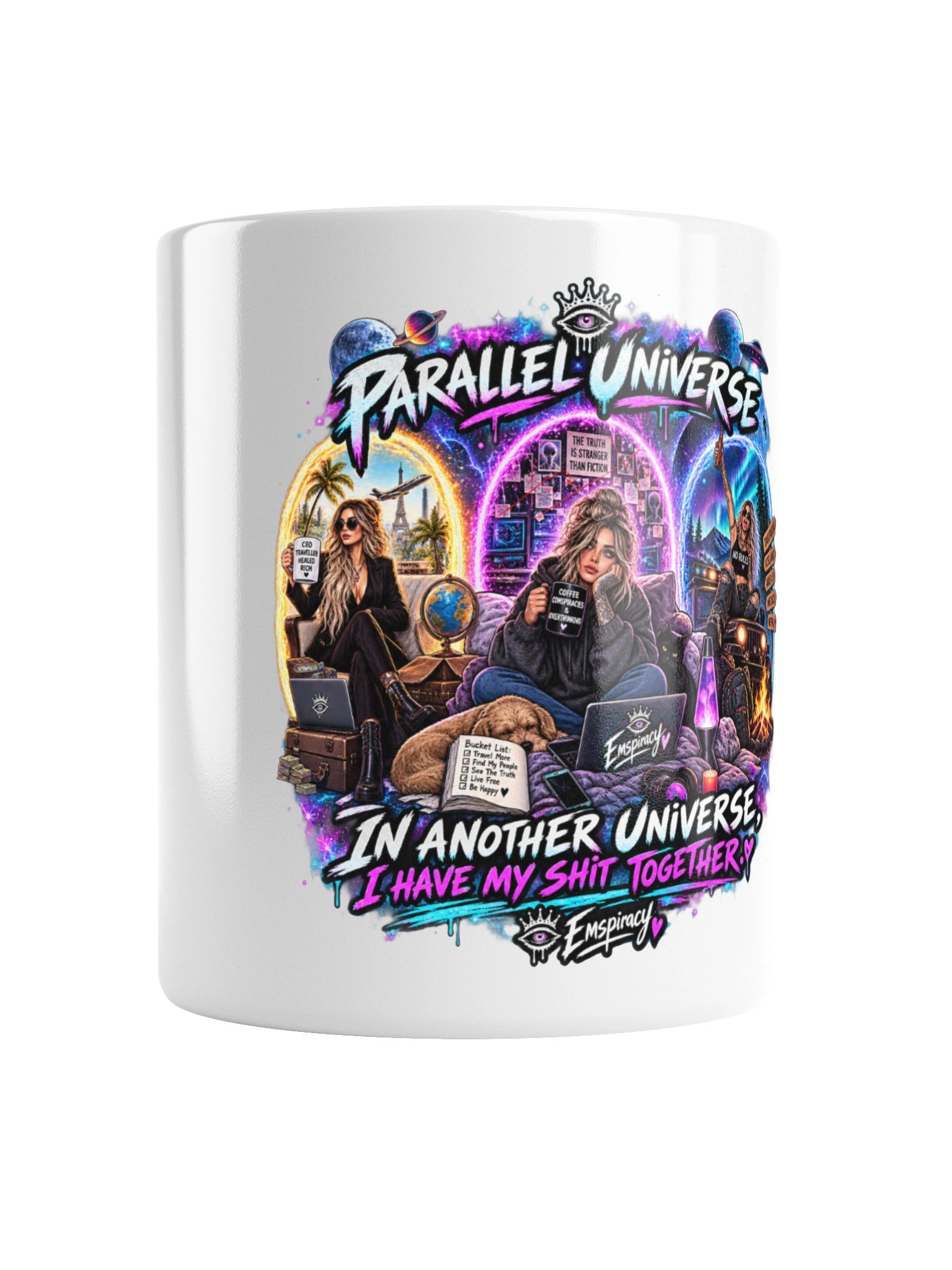 🌌☕ PARALLEL UNIVERSE IN ANOTHER UNIVERSE, I HAVE MY SHIT TOGETHER. 😂🐈‍⬛ product image (1)
