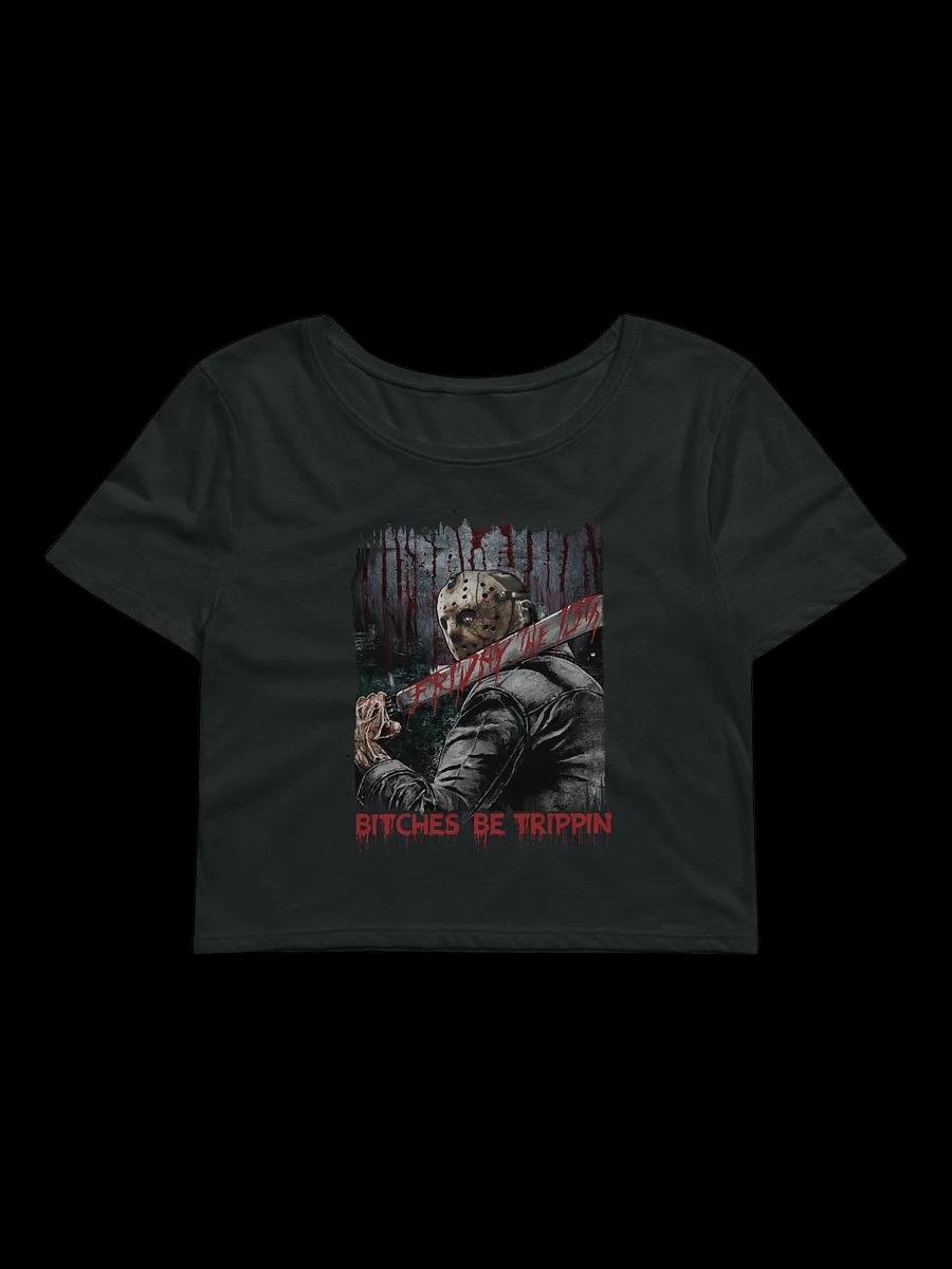 Bitches Be Trippin Jason Vorhees Crop product image (1)