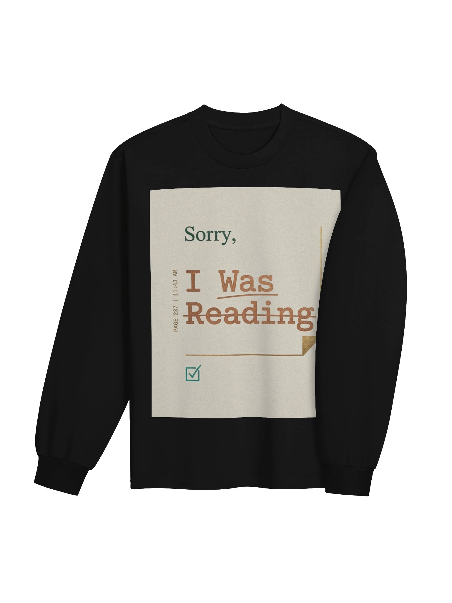 Sorry I Was Reading Funny Book Lover T-Shirt for Readers product image (4)