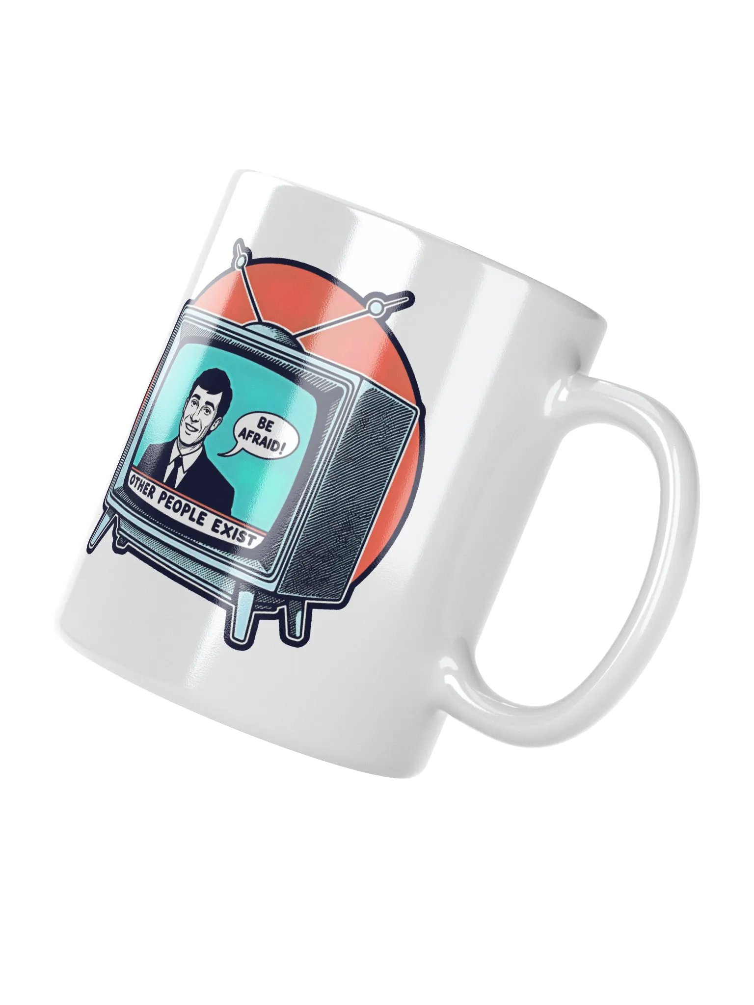 Be Afraid: Other People Exist Mug product image (3)