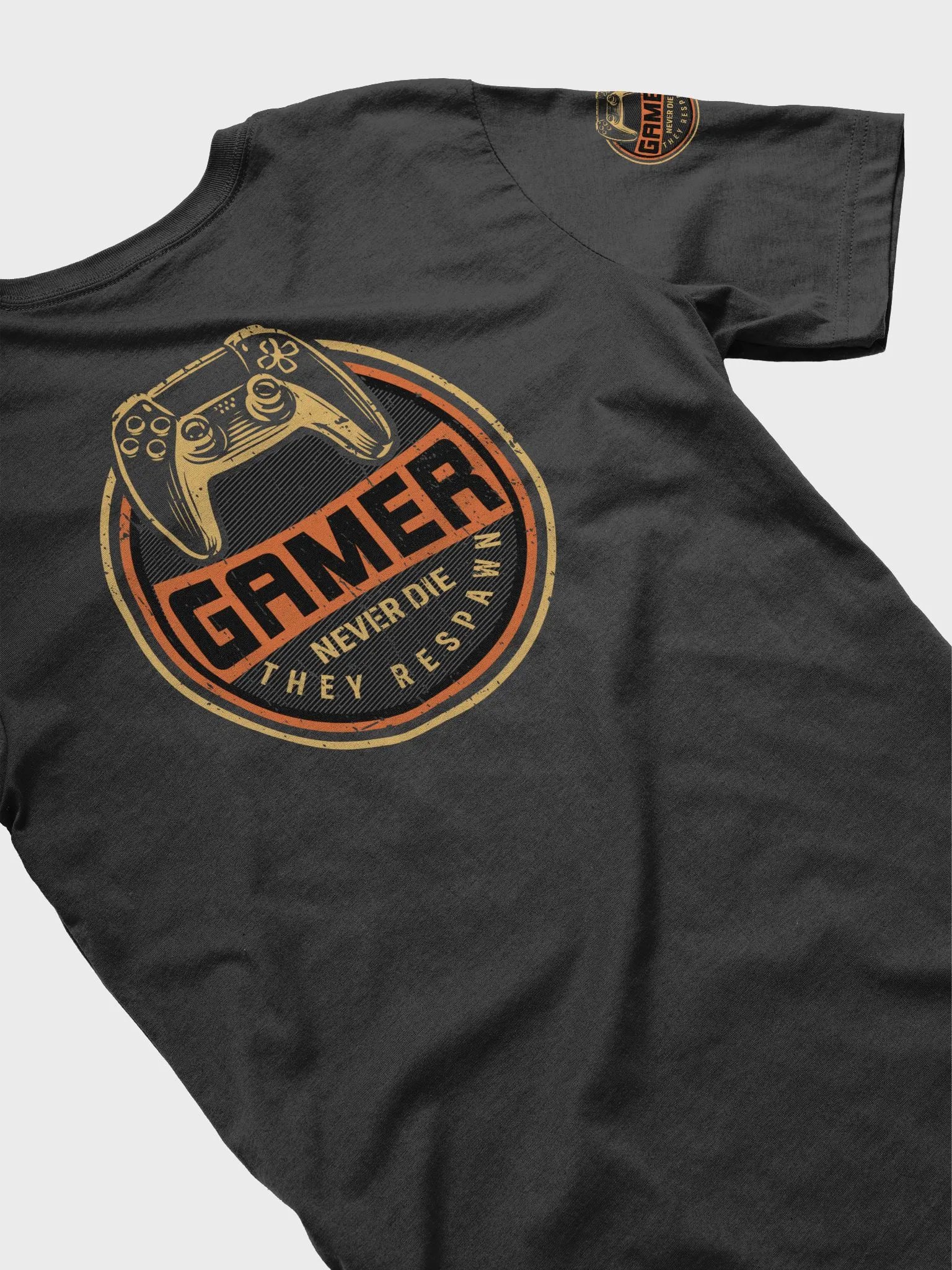 Gamer Never Die They Respawn product image (5)