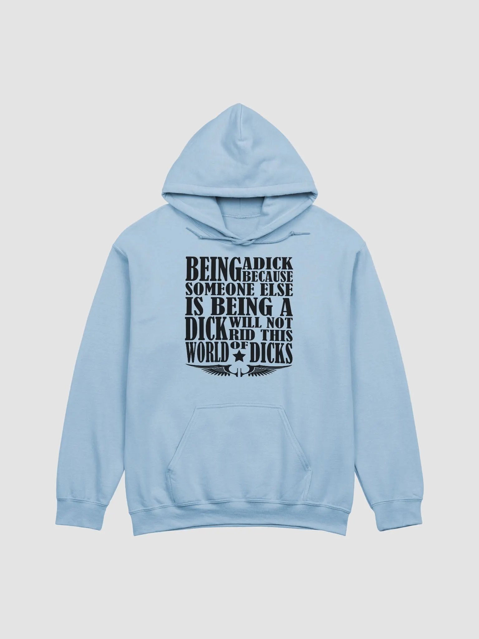 Stop Being A Dick - Black Lettering - Gildan Classic Hoodie product image (2)