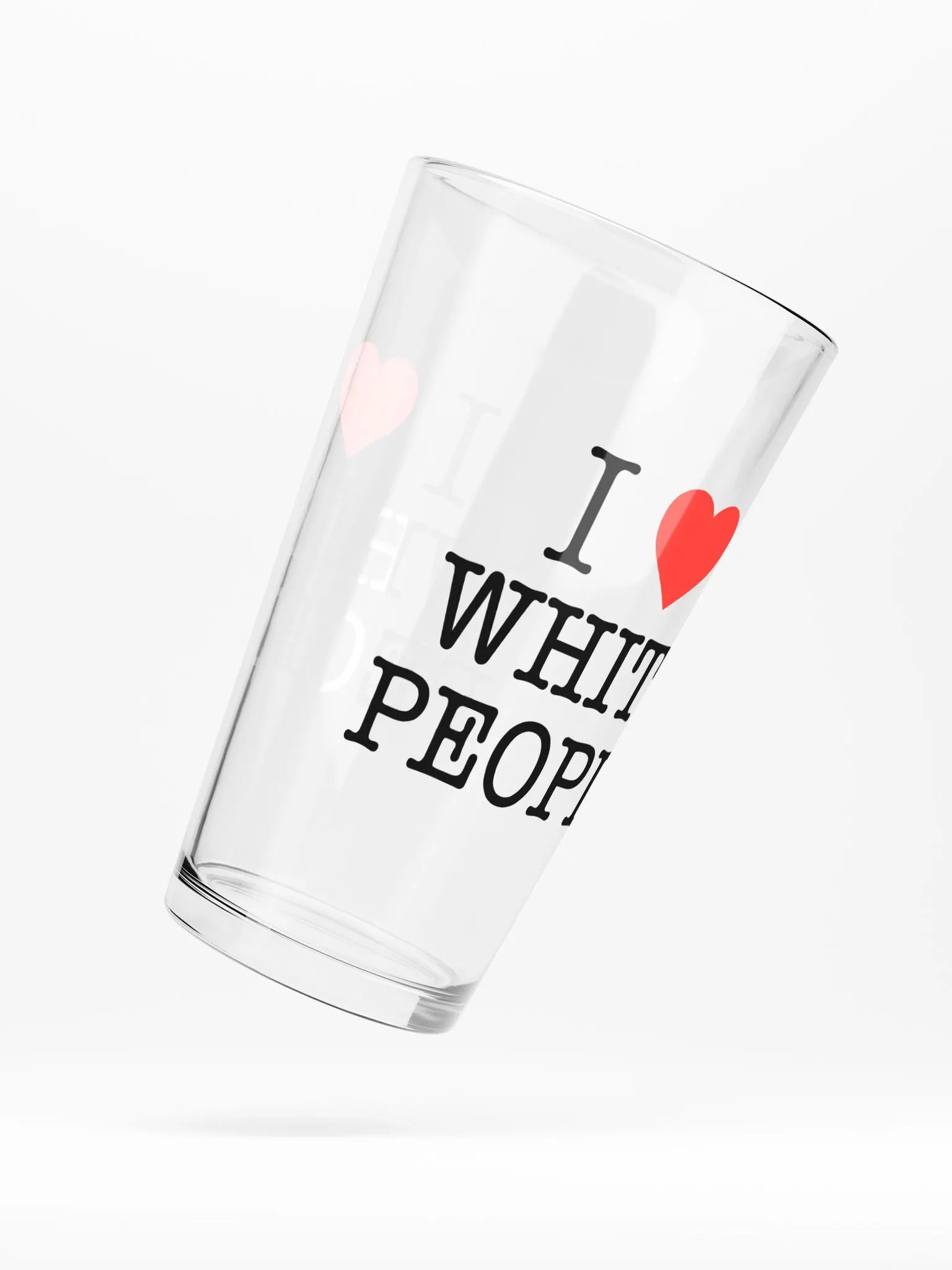 I Love White People - Glass product image (3)
