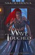 Wave-Touched (Daughter of Vanris Book 2)