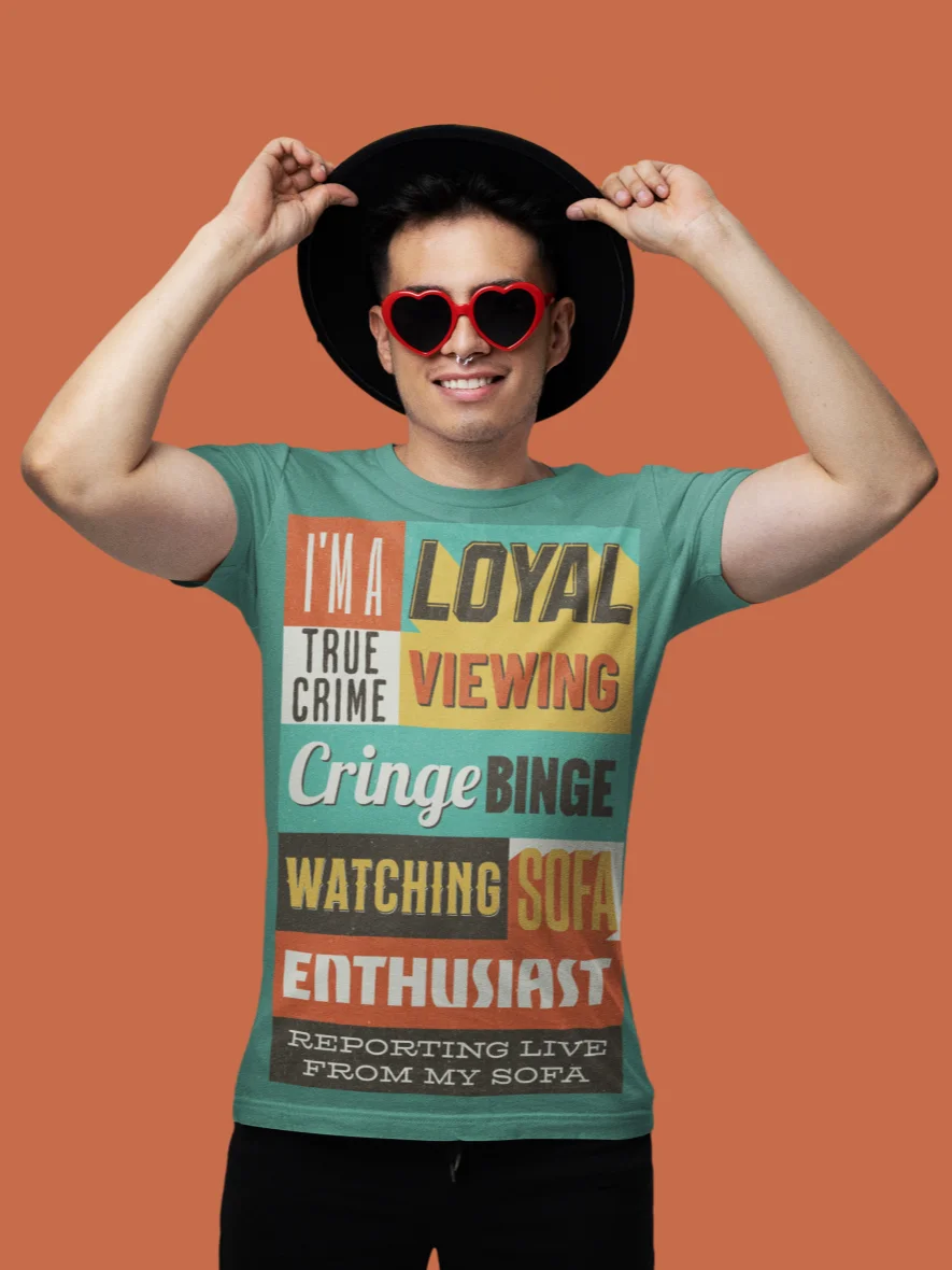 Loyal Cringe Binge Sofa Enthusiast Tee product image (73)