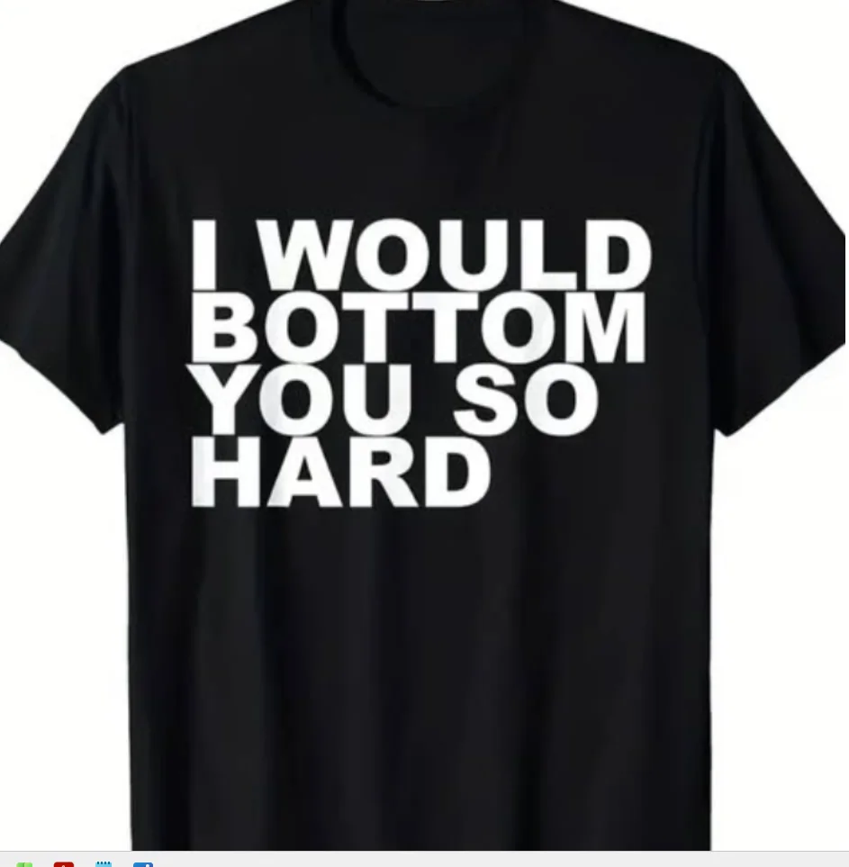 I Would Bottom You So Hard T-shirt product image (1)