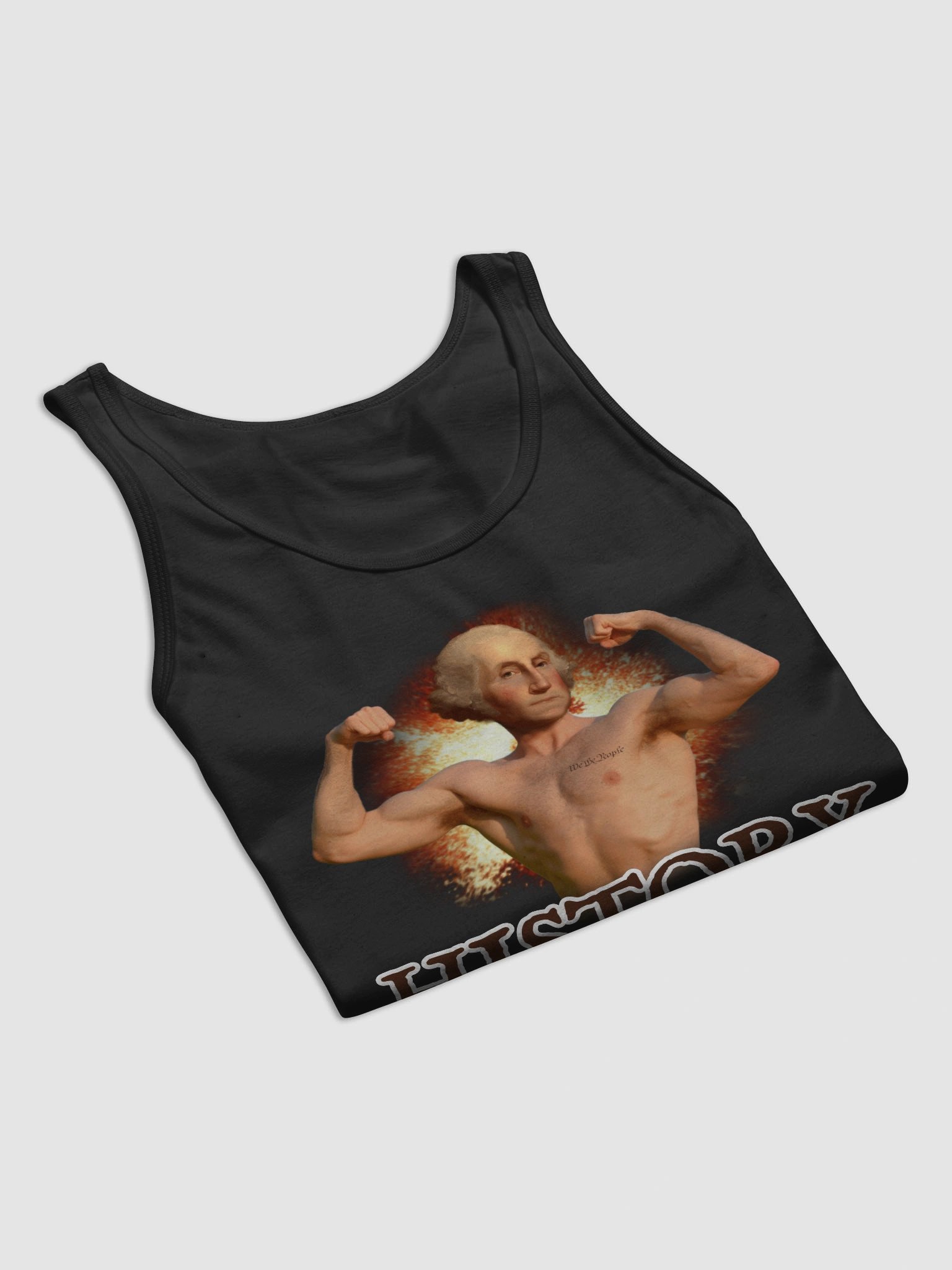 History Buff Tank Top - Funny George Washington 4th of July Founding Fathers America 250 product image (7)