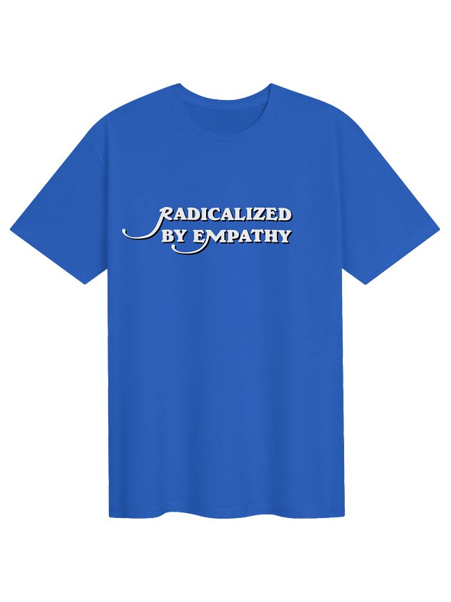 Radicalized by Empathy