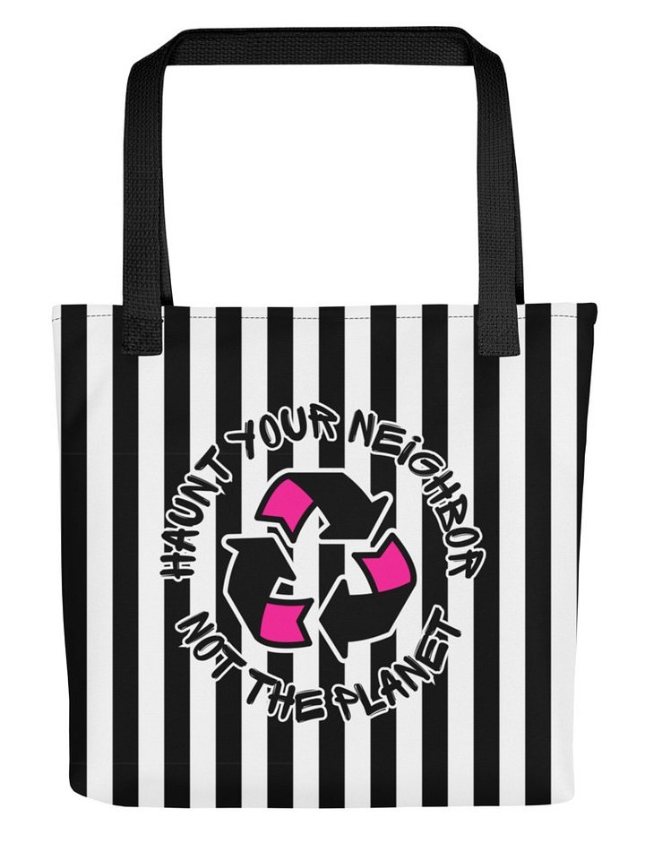 HAUNT YOUR NEIGHBOR, NOT THE PLANET Bag (Pop Up) product image (1)