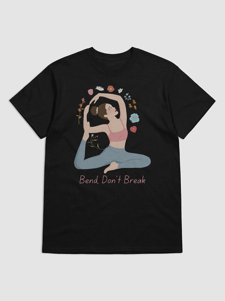 Yoga Resilience T-Shirt - Bend, Don't Break Motif product image (1)