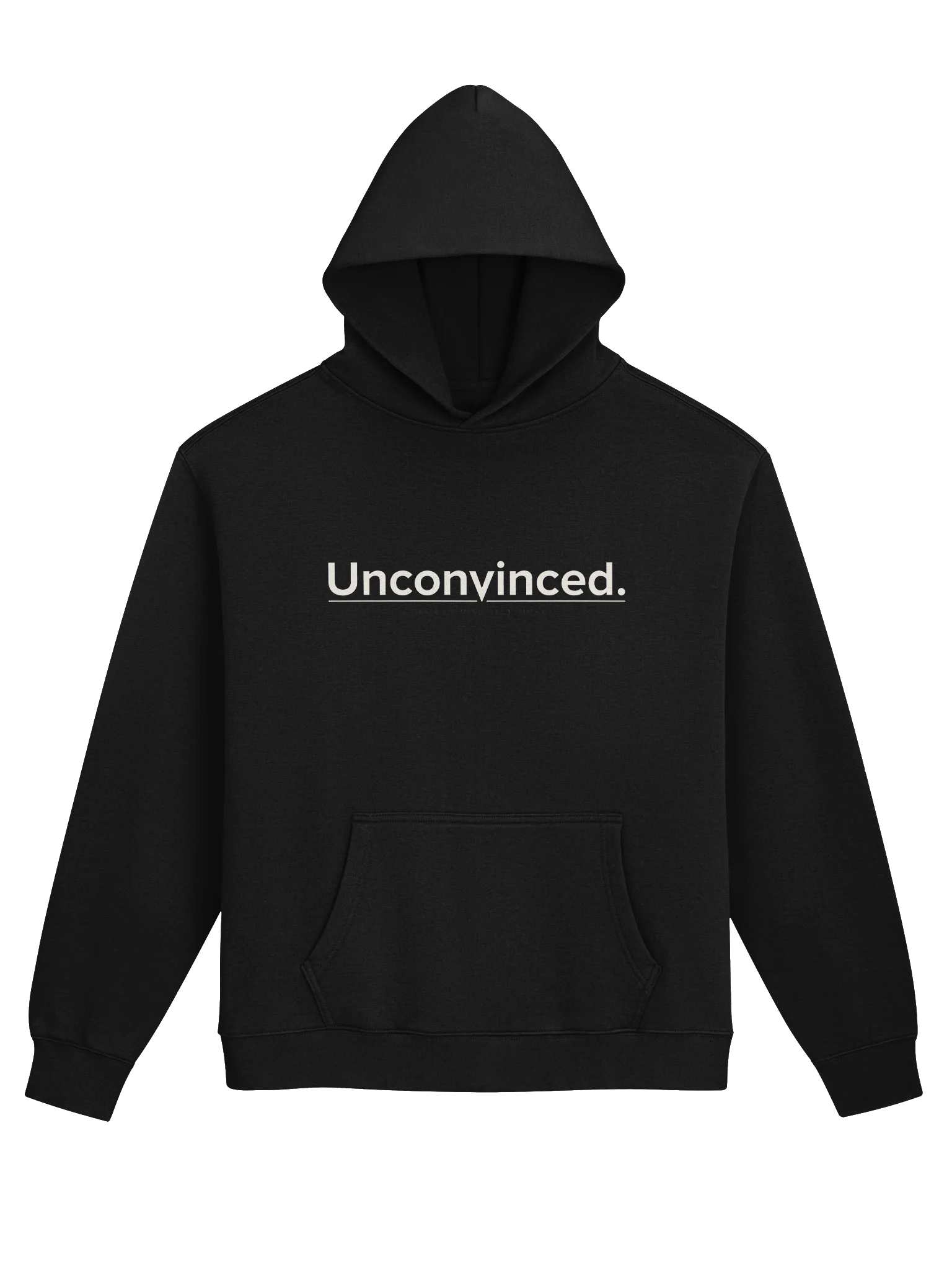 Unconvinced — Hoodie product image (41)