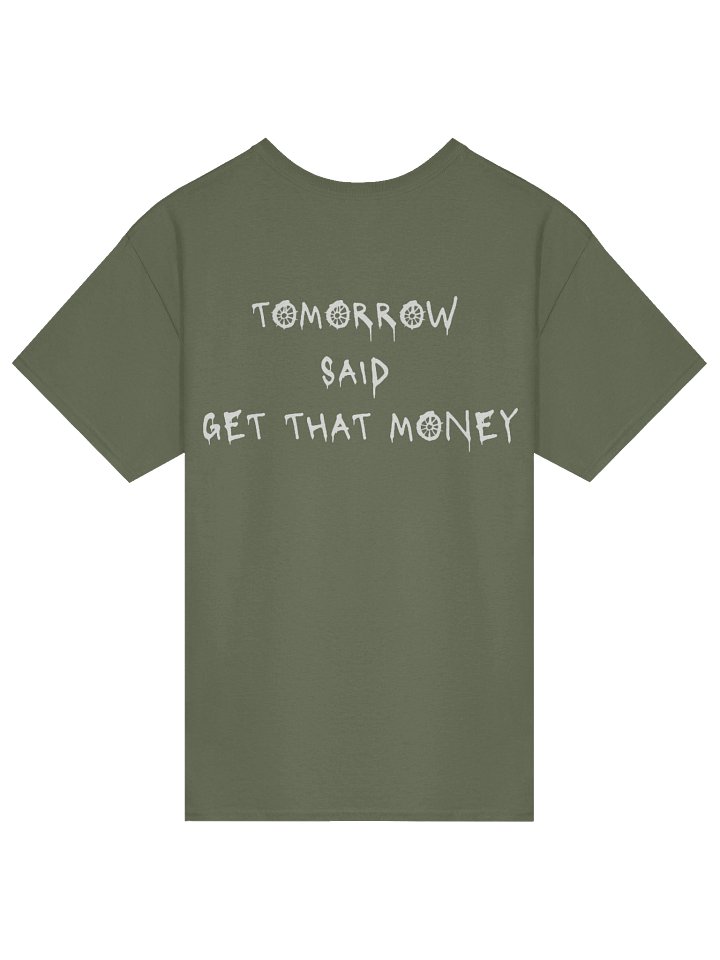 Tomorrow Said T-Shirt- Military Green product image (2)