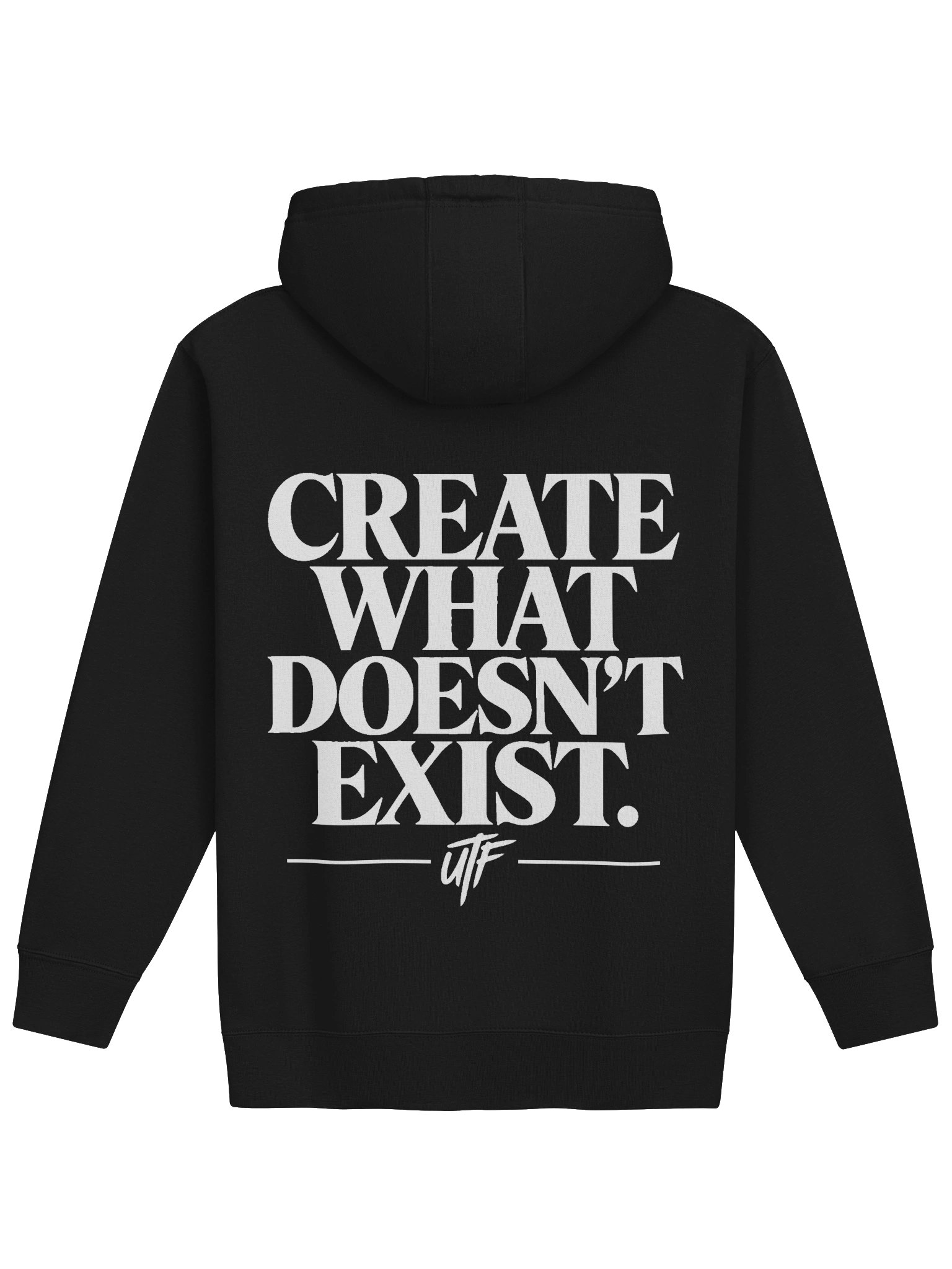 UTF-03 // Create What Doesn’t Exist Hoodie product image (2)