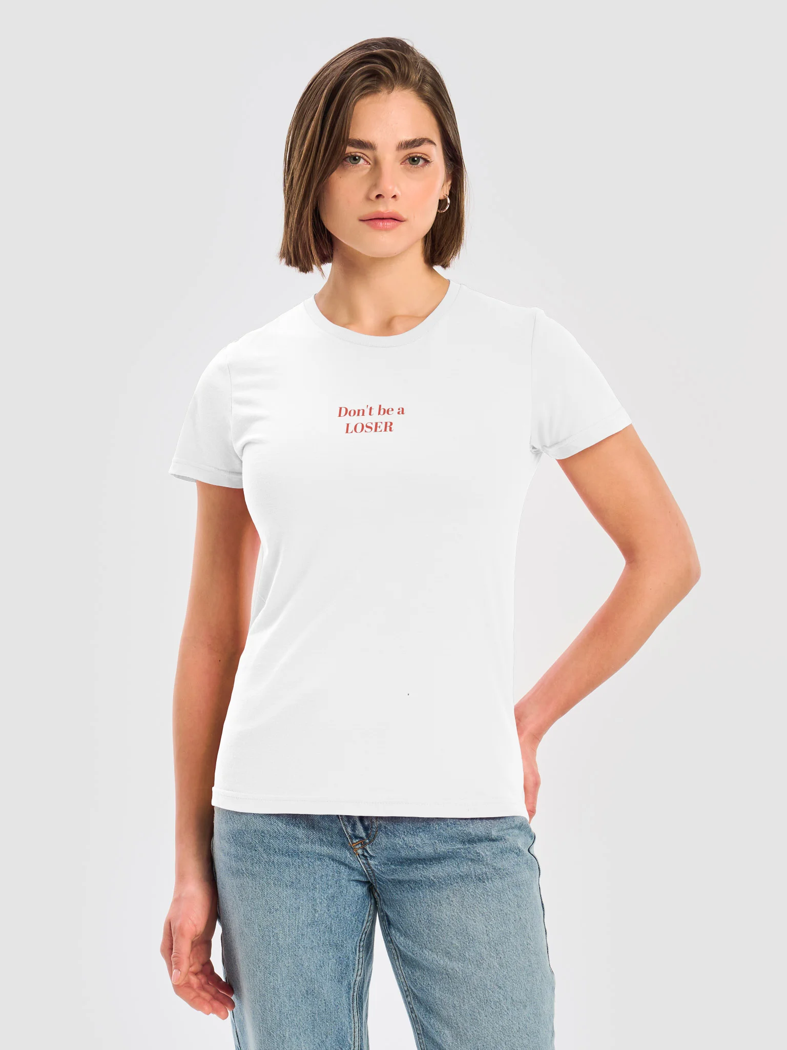 Don't be a LOSER Womens basic soft Tee white product image (5)