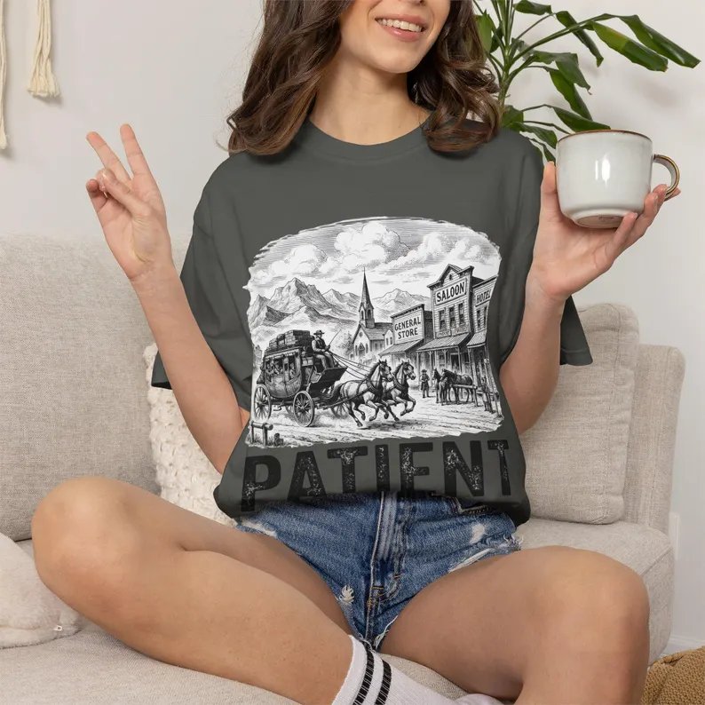 Patient with Me I'm From the 1900s T-Shirt | Old West Stagecoach Design product image (117)