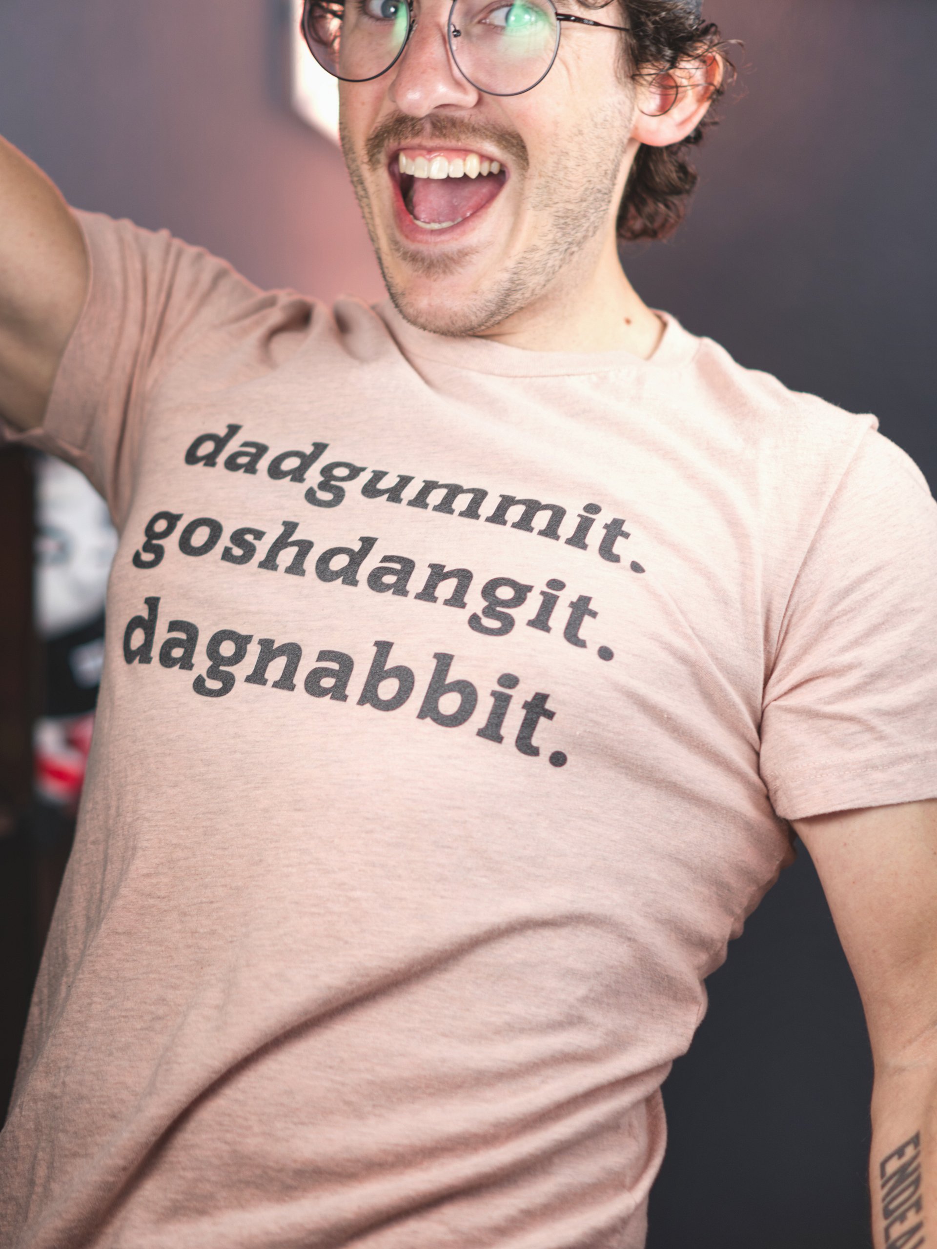 Dadgummit Goshdangit Dagnabbit Tee (Peach) product image (3)
