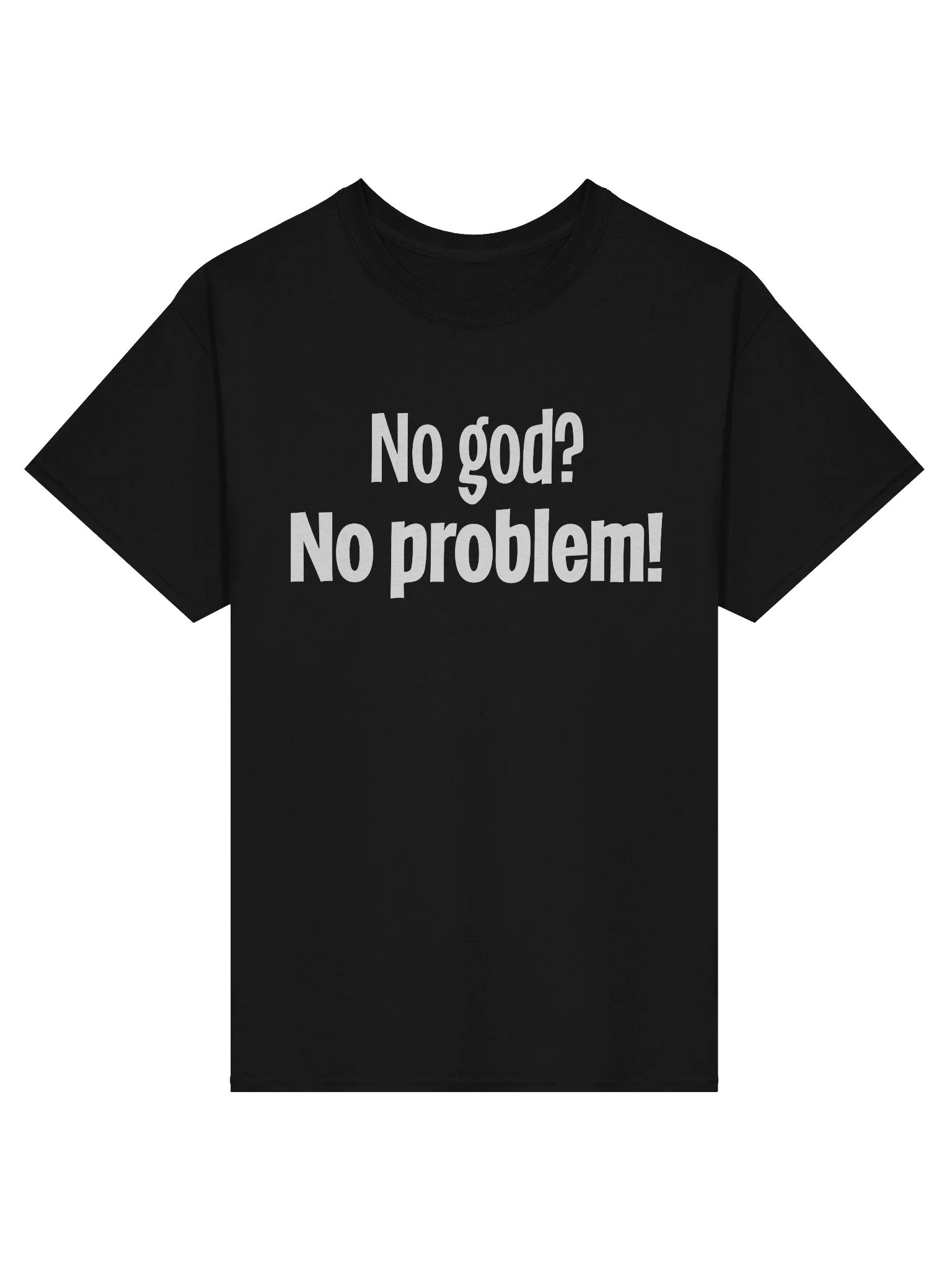 No God? No Problem! - Shirt product image (1)