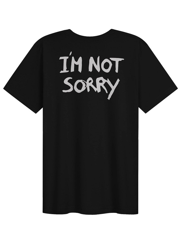 I'm not sorry . product image (2)