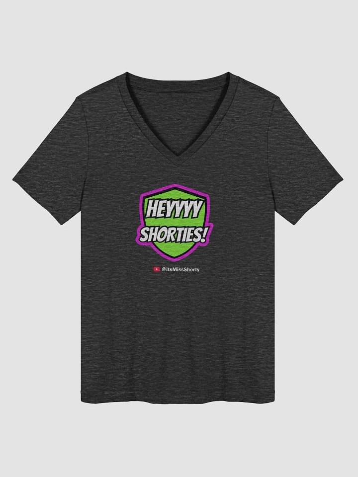 Heyyyyy Shorties!! V Neck Tee product image (1)