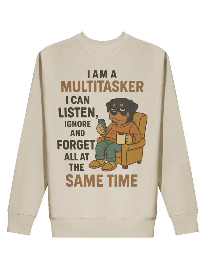 Multitasking Rottweiler Sweatshirt product image (2)
