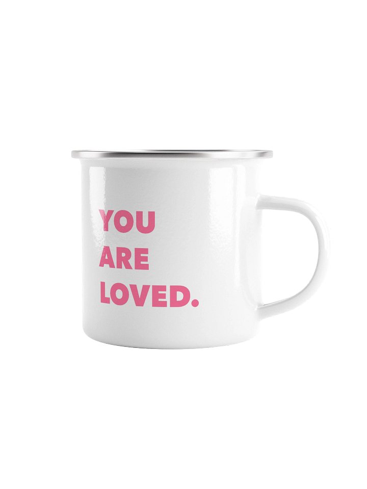 You Are Loved Enamel Mug product image (1)