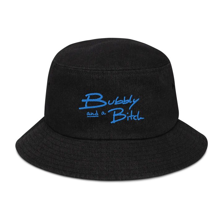 Bubbly and a B*tch (teal) embroidered denim bucket hat product image (1)