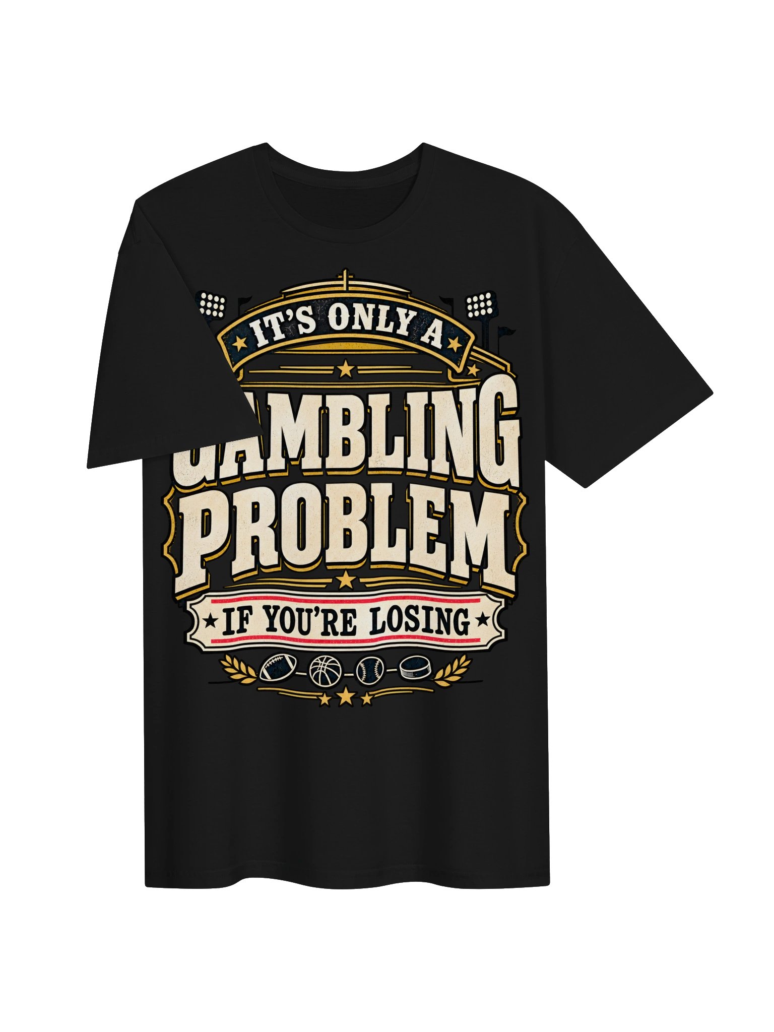 It’s Only a Gambling Problem Tee product image (33)