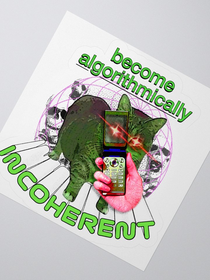 BECOME INCOHERENT (STICKER) product image (4)