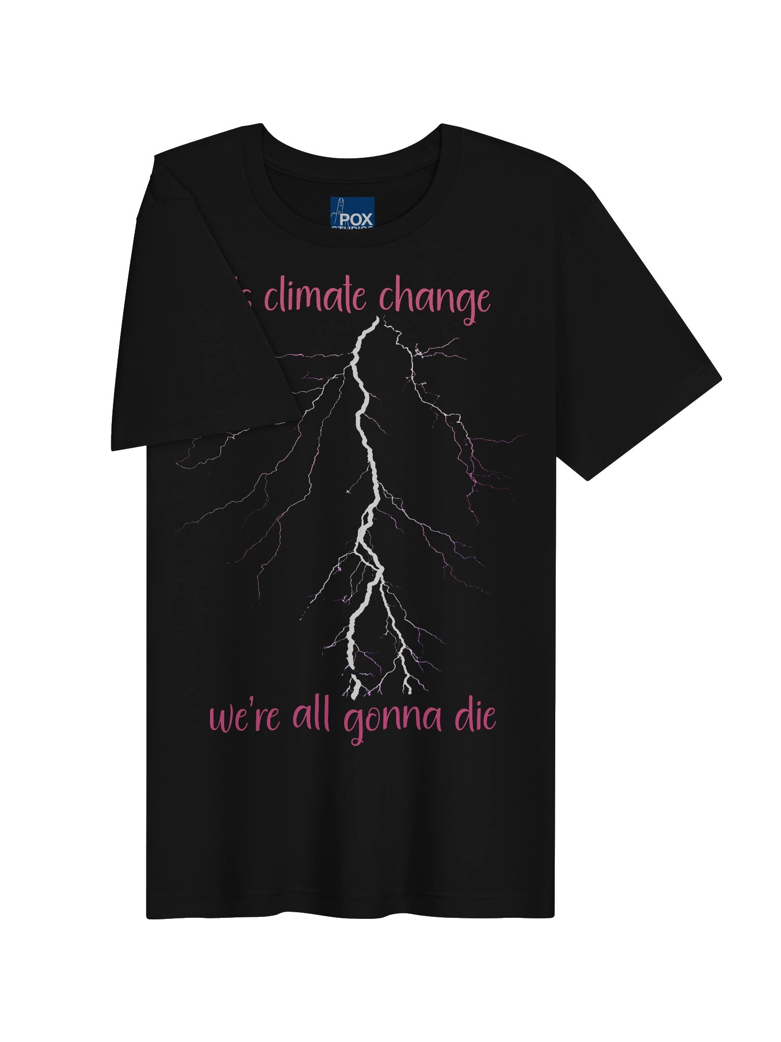 It's climate change – we're all gonna die product image (3)