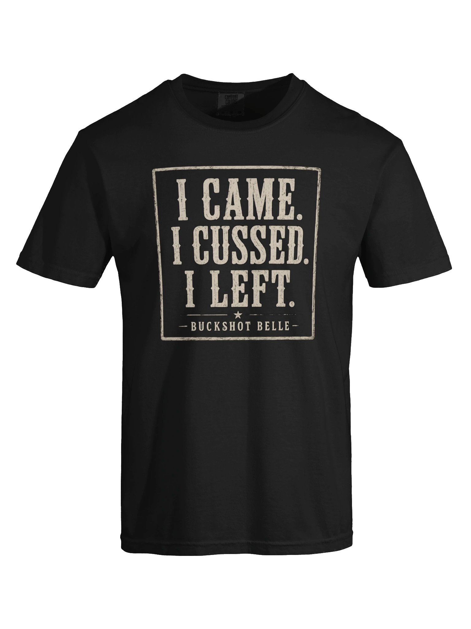 I Came. I Cussed. I Left. Heavyweight T-Shirt product image (37)