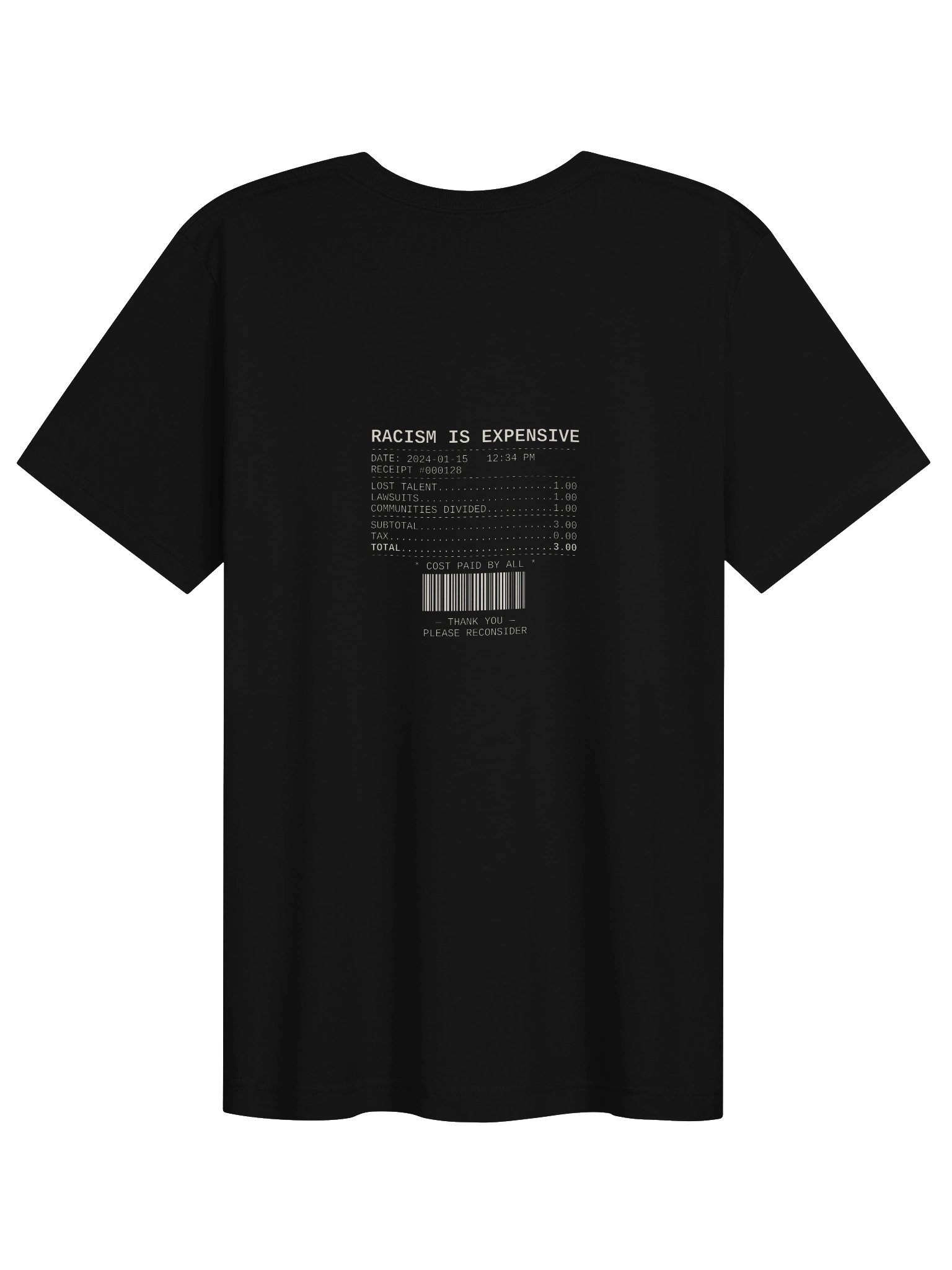 Racism Is Expensive — Receipt Tee (Back Print) (Dark Colors) product image (4)