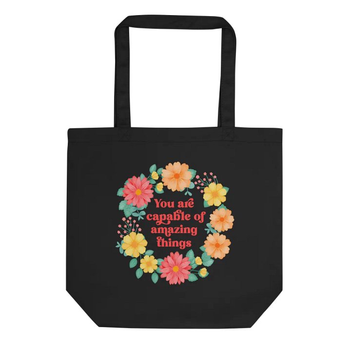 You are capable of amazing things - Tote Bag product image (1)