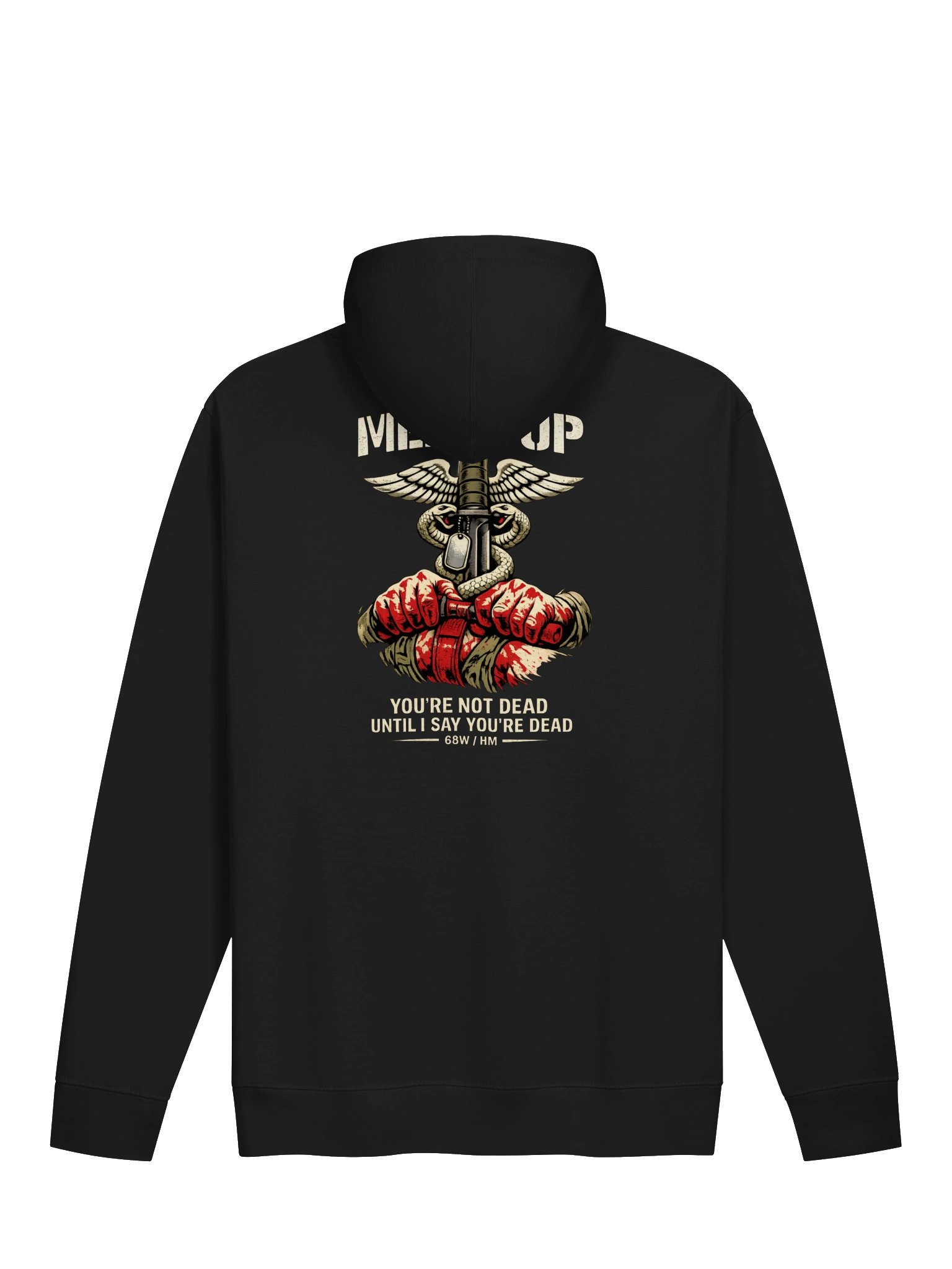 Medic Up - You're Not Dead Until I Say You're Dead 68W Corpsman Hoodie product image (3)