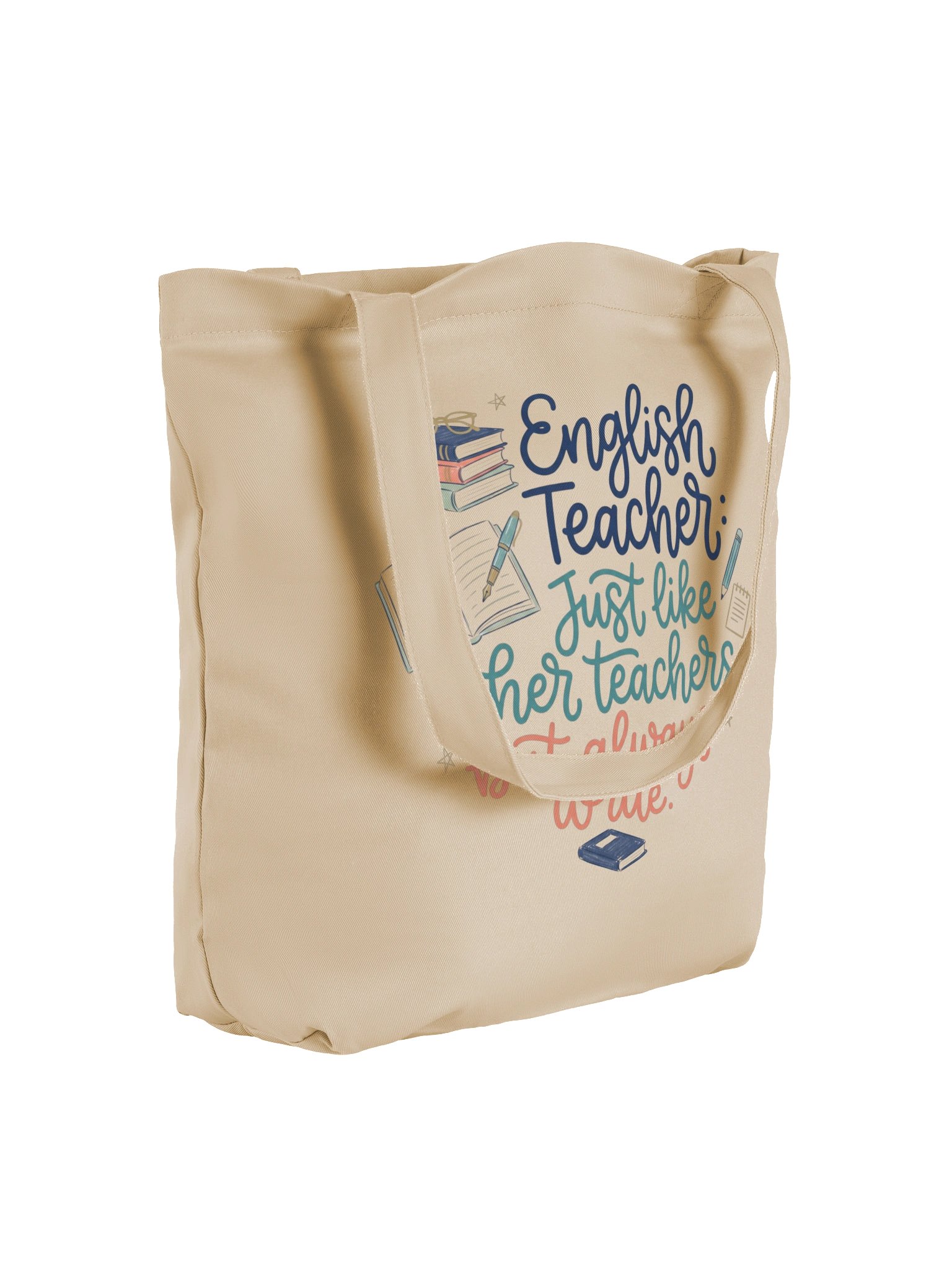 English Teacher Bag Just Like Other Teachers Tote product image (4)