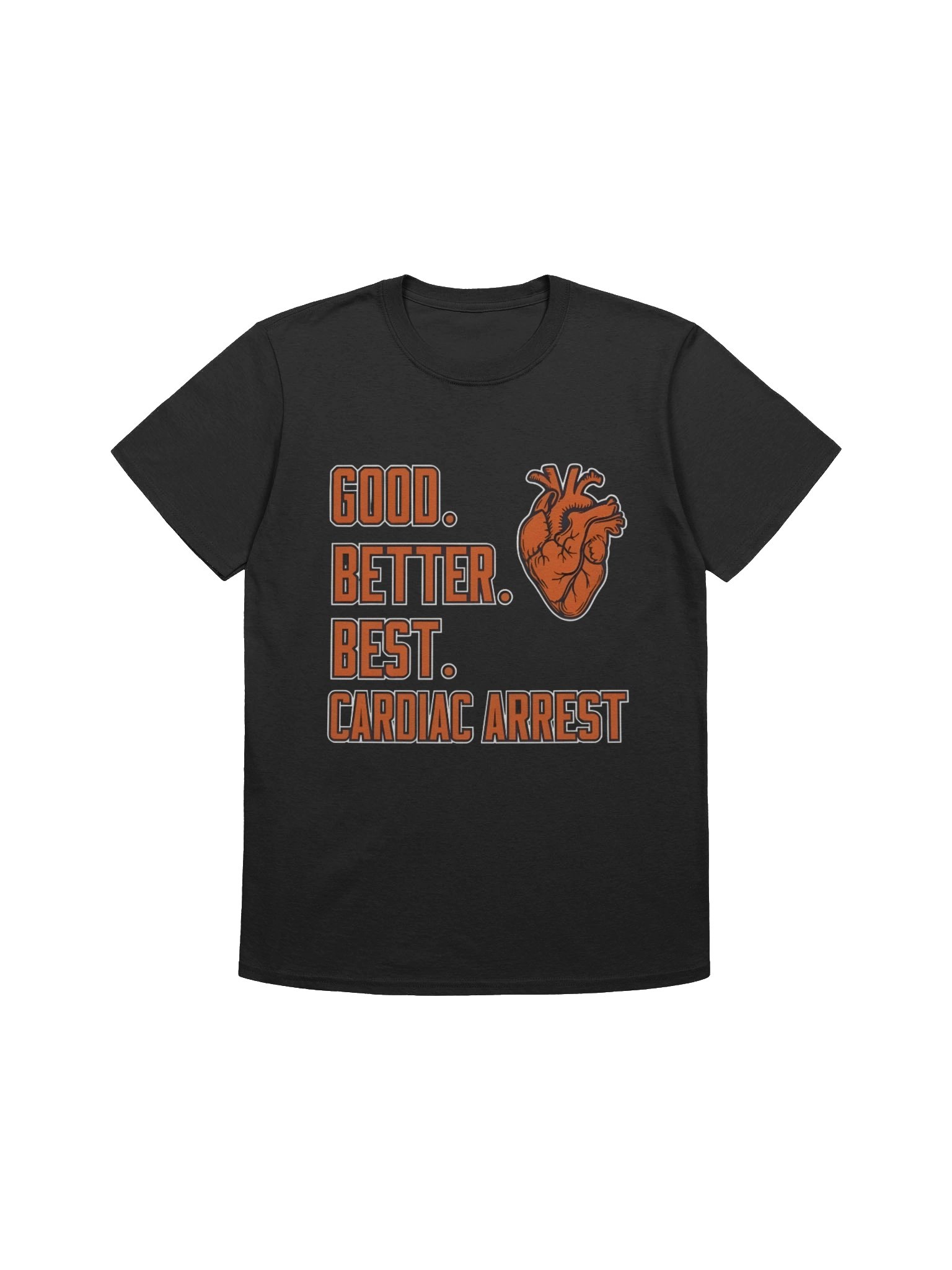 Bears Good Better Best Cardiac Arrest Football Shirt product image (1)