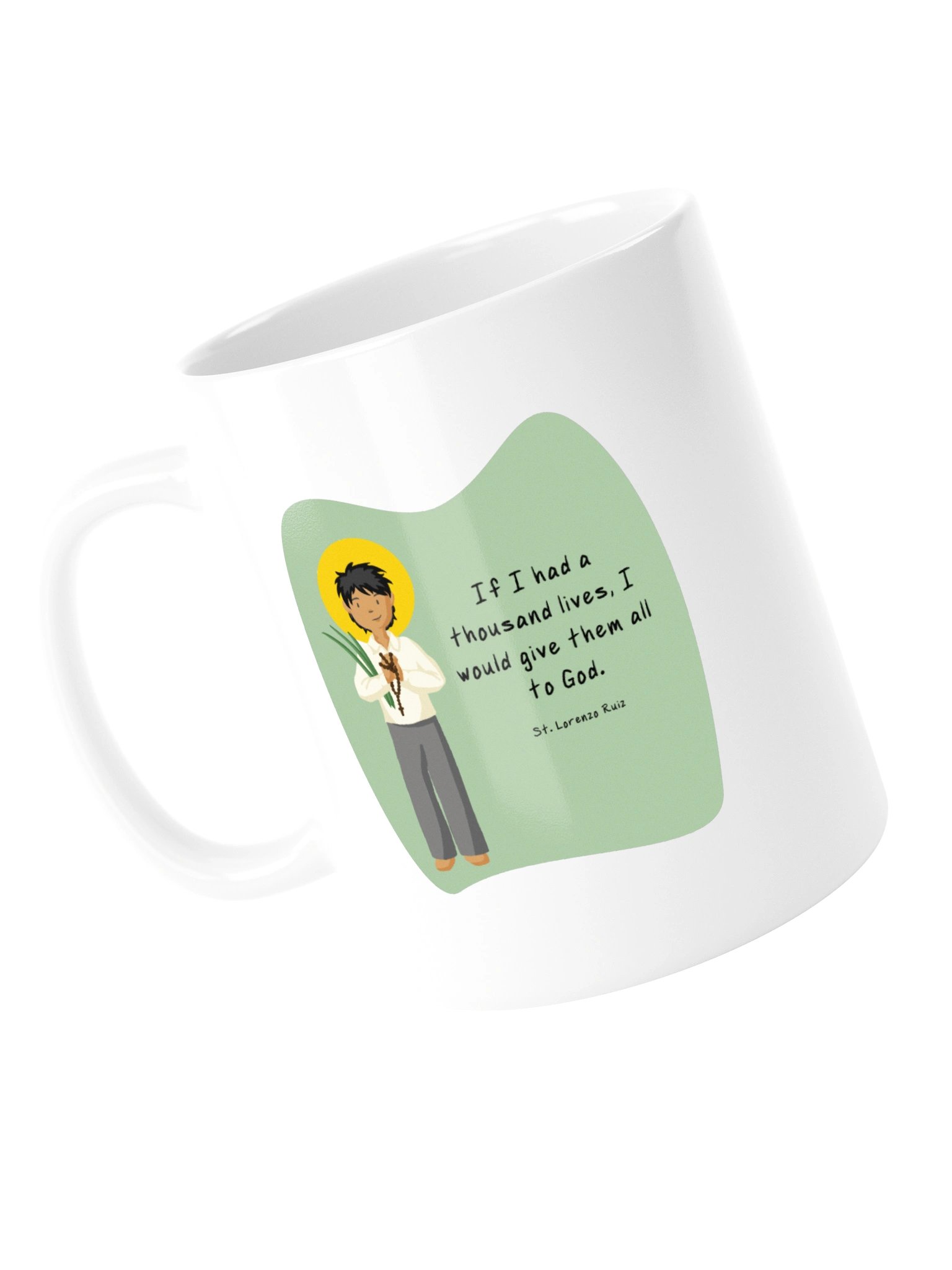 St. Lorenzo Ruiz - White Glossy Mug "If I had a thousand lives" - Special Fourthwall Launch Edition product image (14)